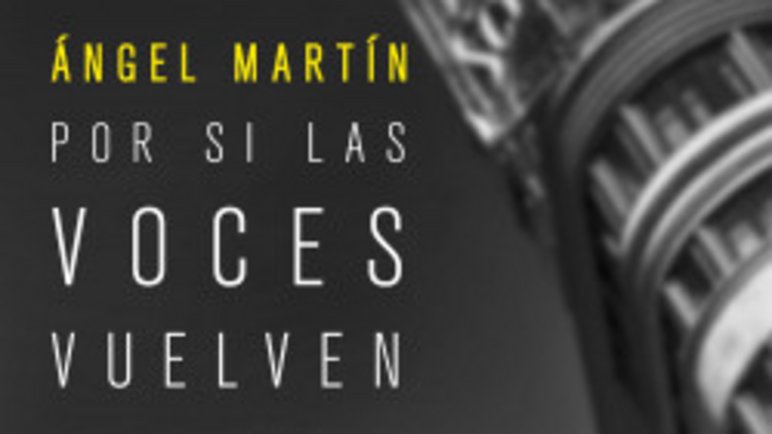 Por si las voces vuelven por Ángel Martín - Audiolibro 