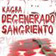 Degenerado